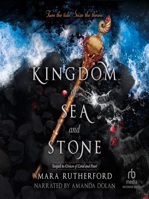 Title details for Kingdom of Sea and Stone by Mara Rutherford - Available